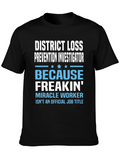 District Loss Prevention Investigator Funny T-Shirt