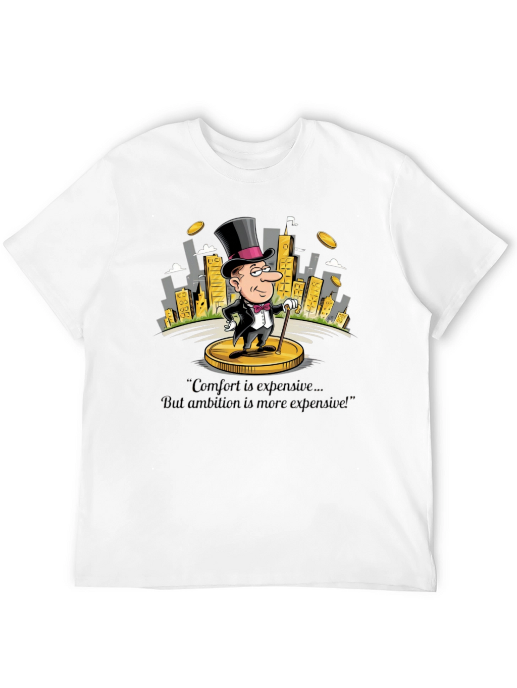 Comfort is Expensive Graphic T-Shirt