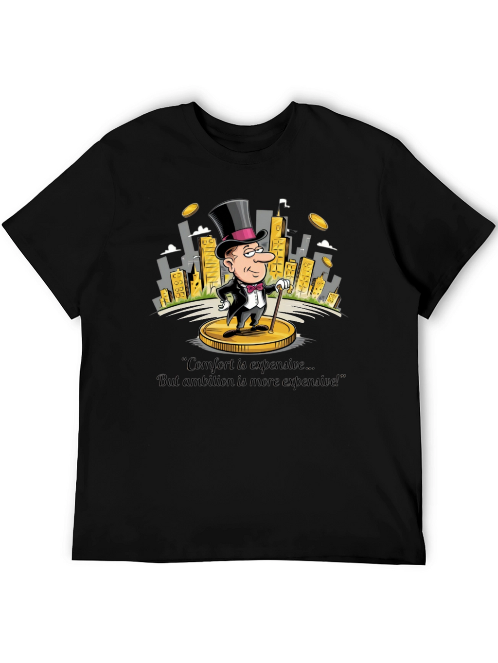 Comfort is Expensive Graphic T-Shirt