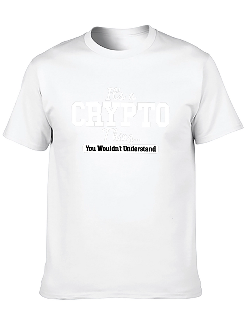 Its a Crypto Thing T-Shirt