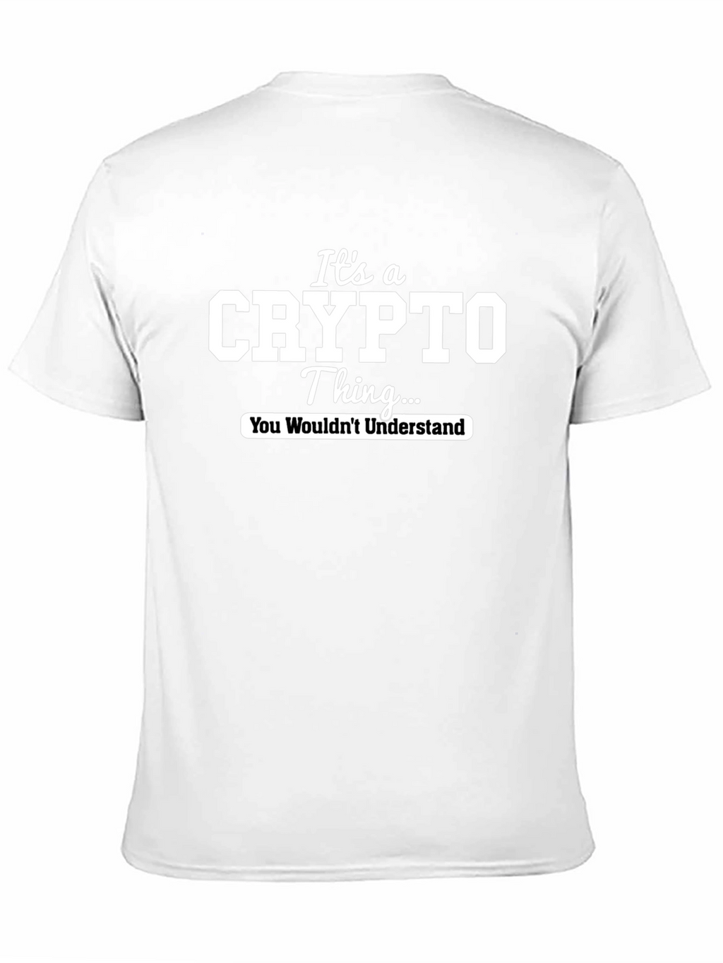 Its a Crypto Thing T-Shirt