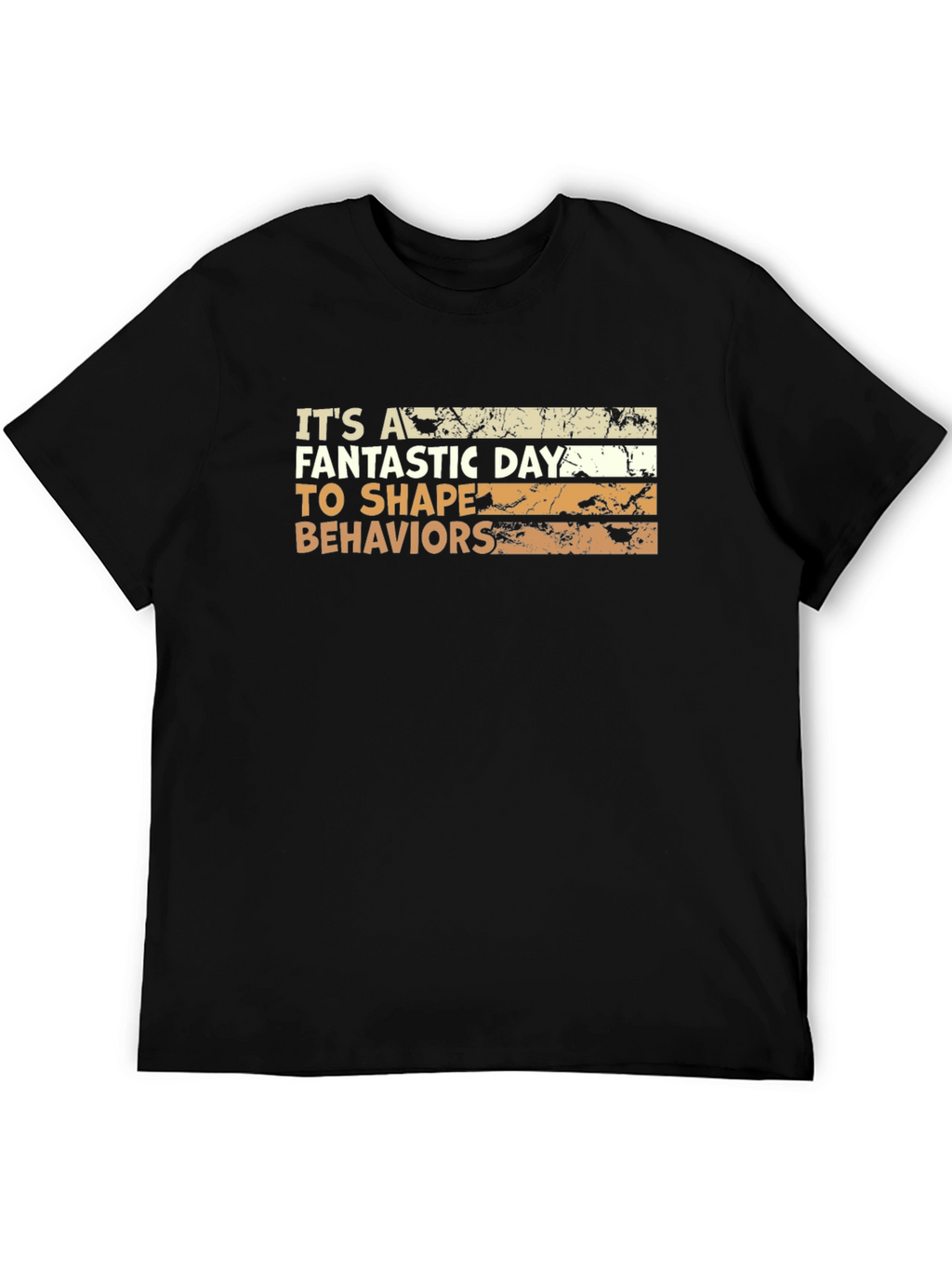 Fantastic Day Behavior T-Shirt