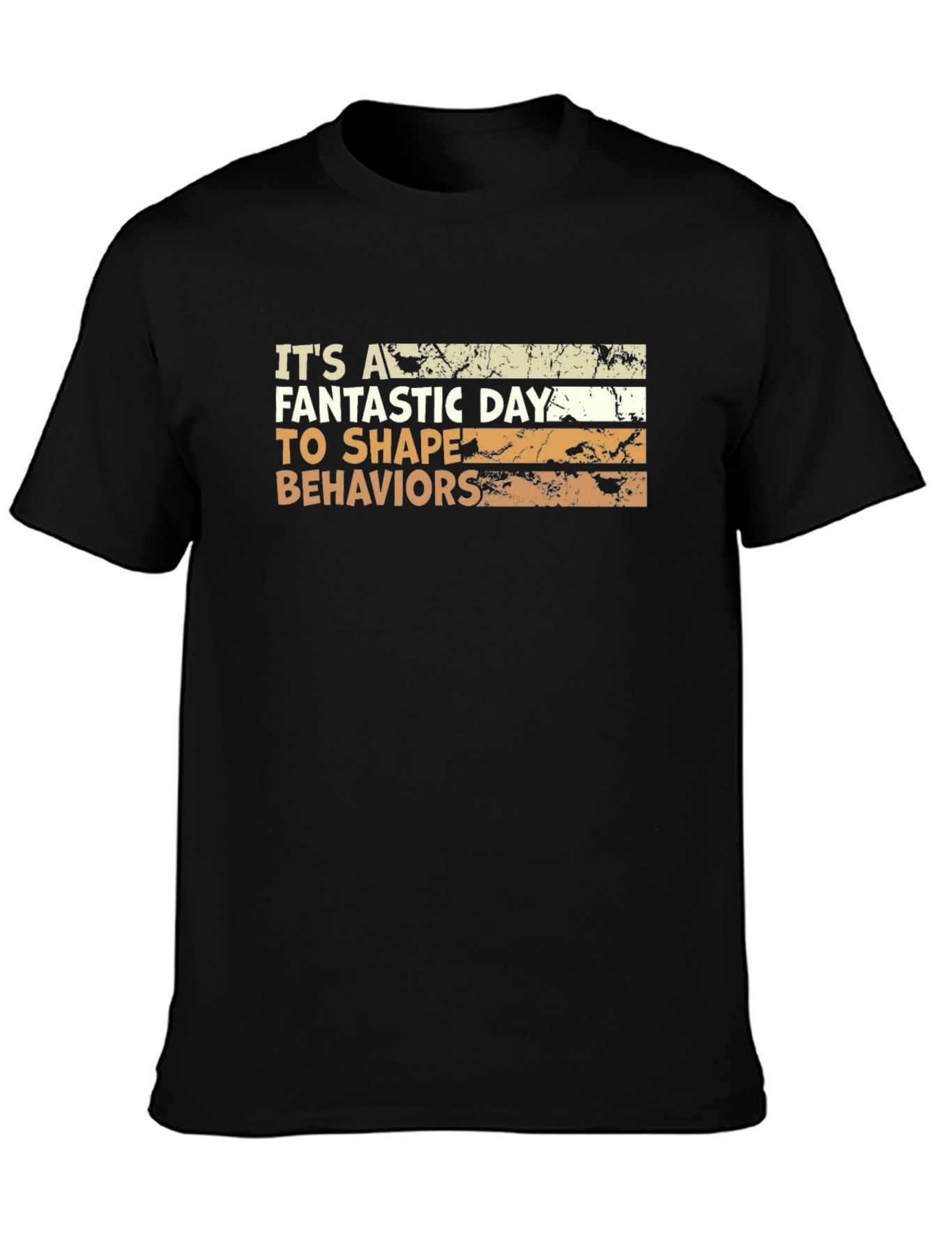 Fantastic Day Behavior T-Shirt