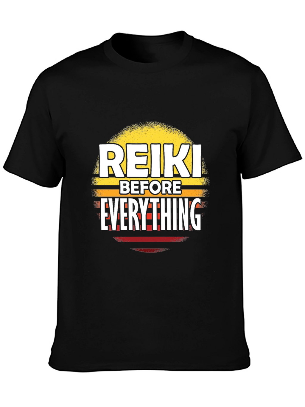 Reiki Before Everything Black T-Shirt