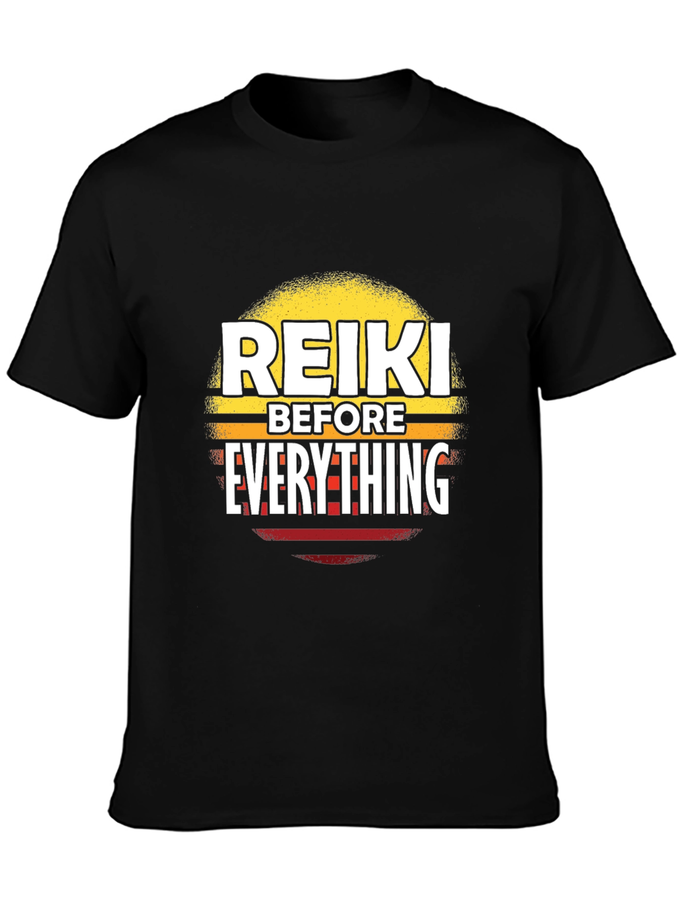 Reiki Before Everything Black T-Shirt