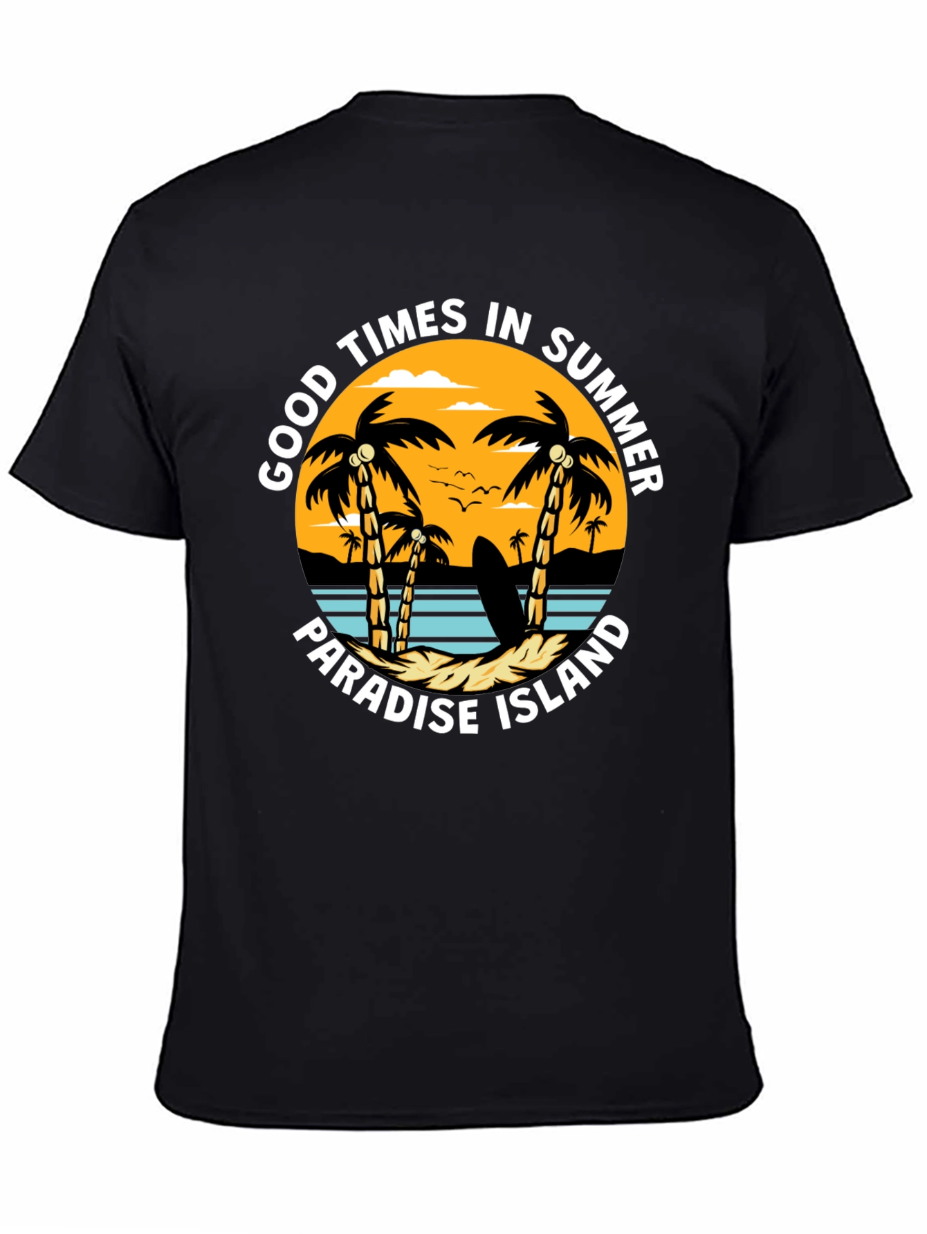 Good Times Summer Paradise Island T-Shirt