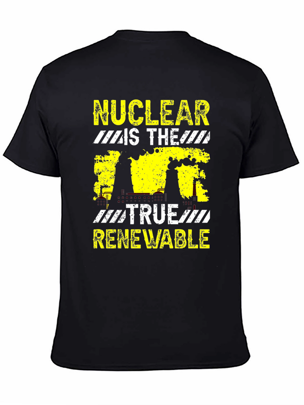 Nuclear Is The True Renewable Black Graphic T-Shirt