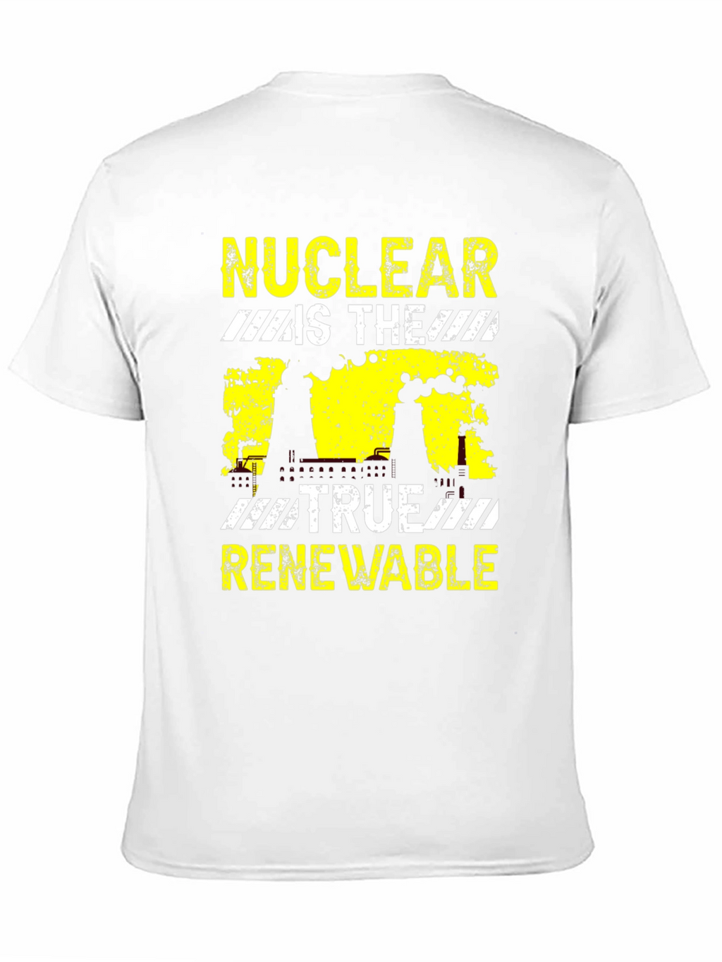 Nuclear Is The True Renewable Black Graphic T-Shirt