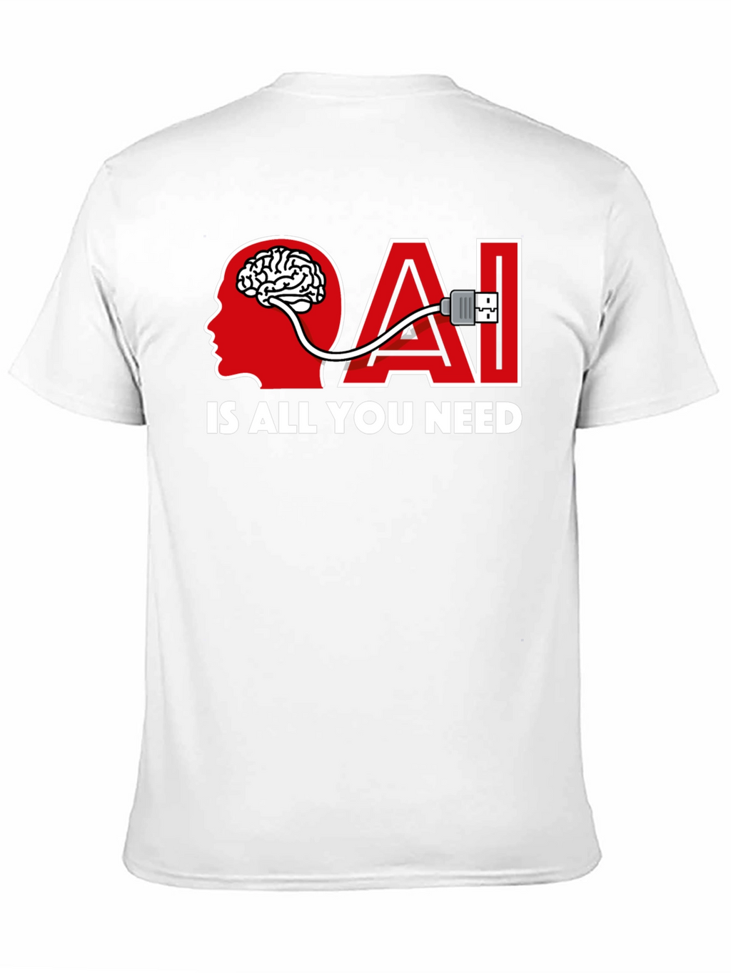 AI Is All You Need T-Shirt