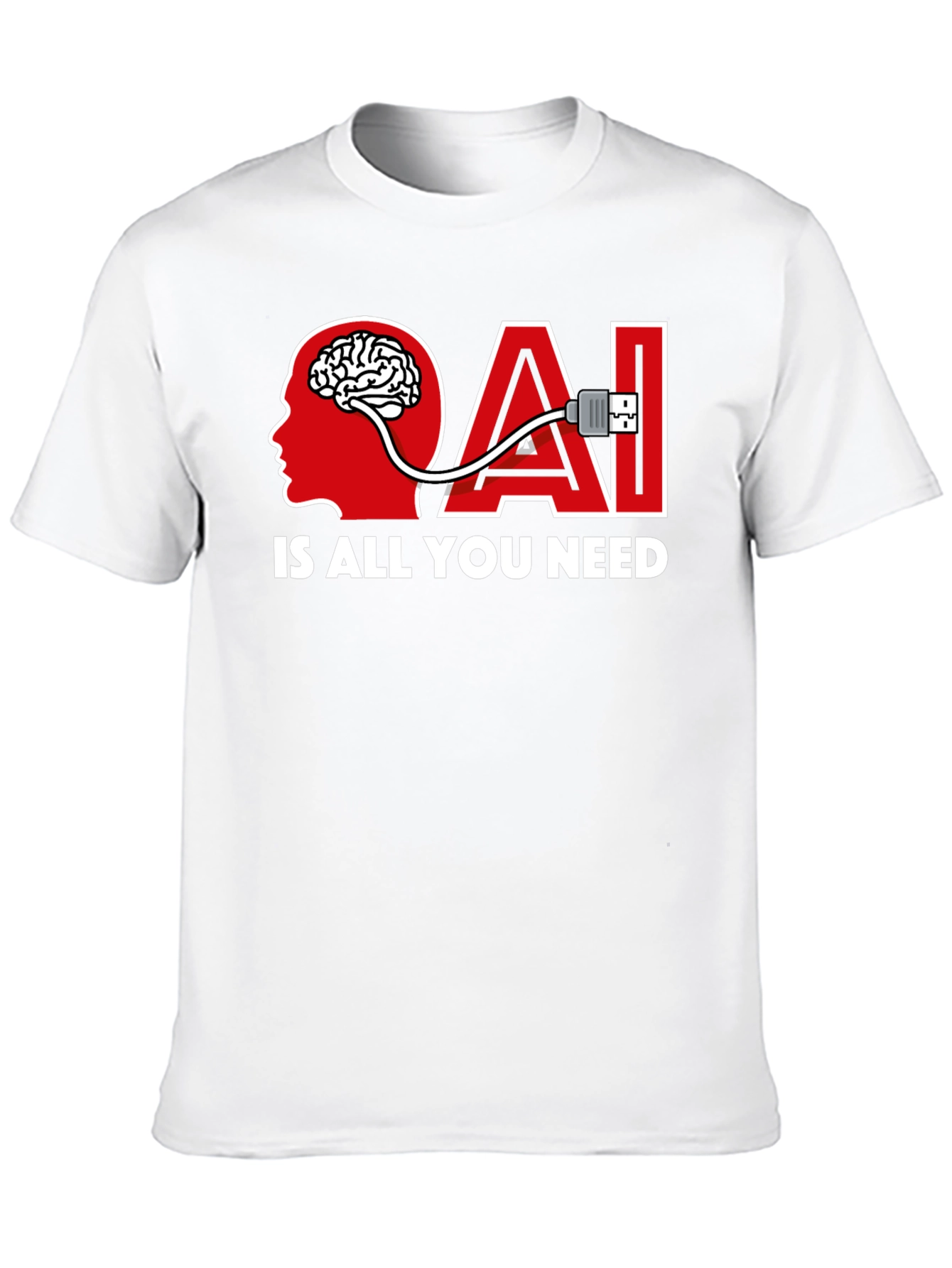 AI Is All You Need T-Shirt
