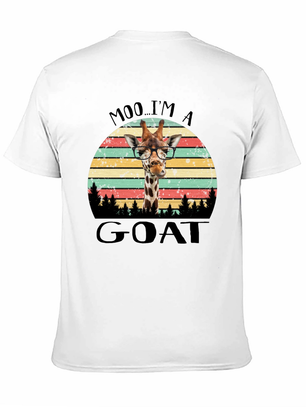 Moo Im A Goat Giraffe T-Shirt