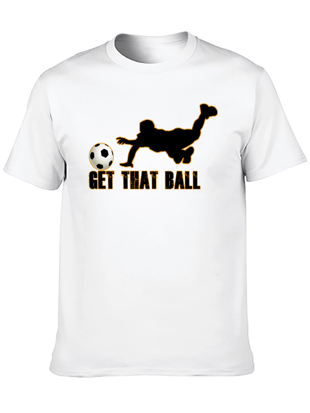 Get That Ball Graphic T-Shirt - Soccer Fan Tee