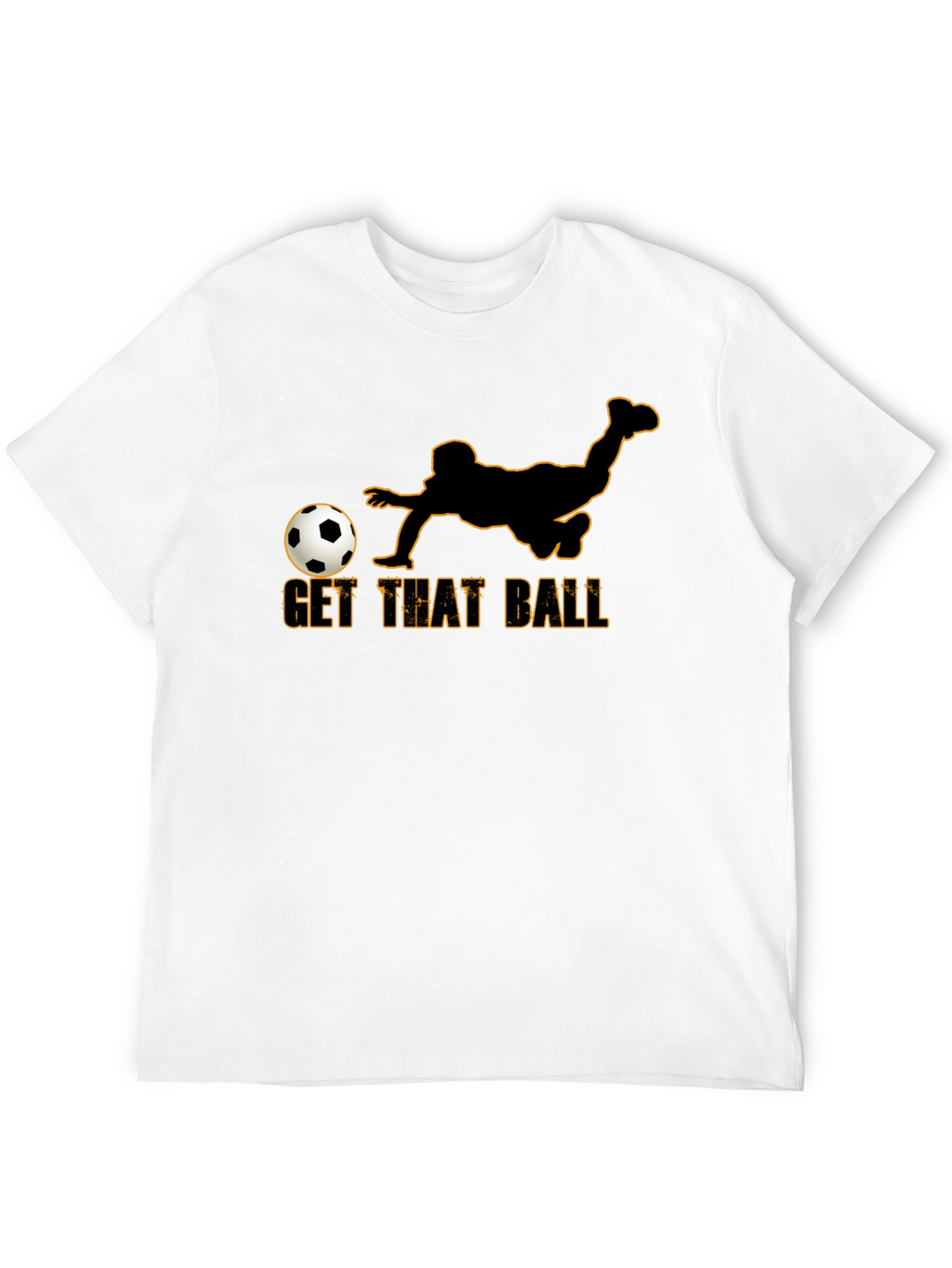 Get That Ball Graphic T-Shirt - Soccer Fan Tee