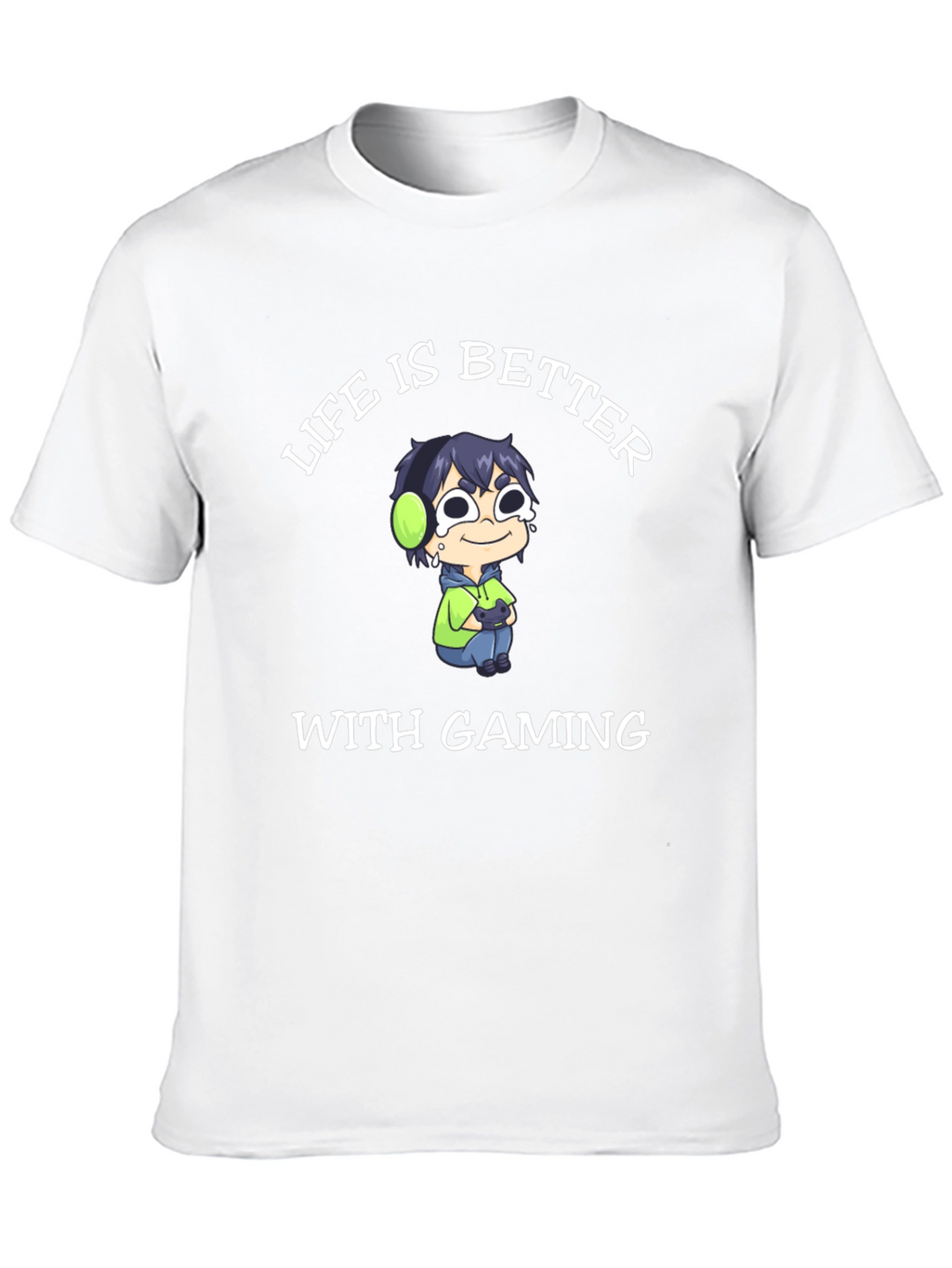 Life is Better With Gaming T-Shirt