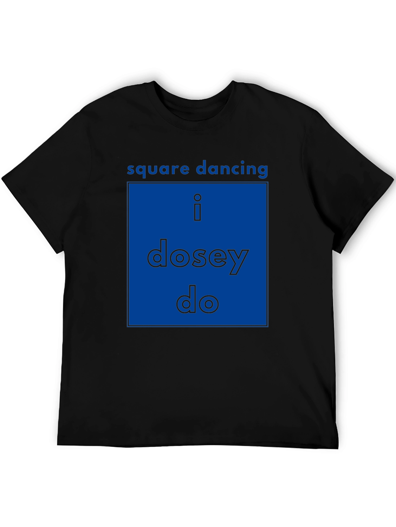 Square Dancing Tee - I Dosey Do