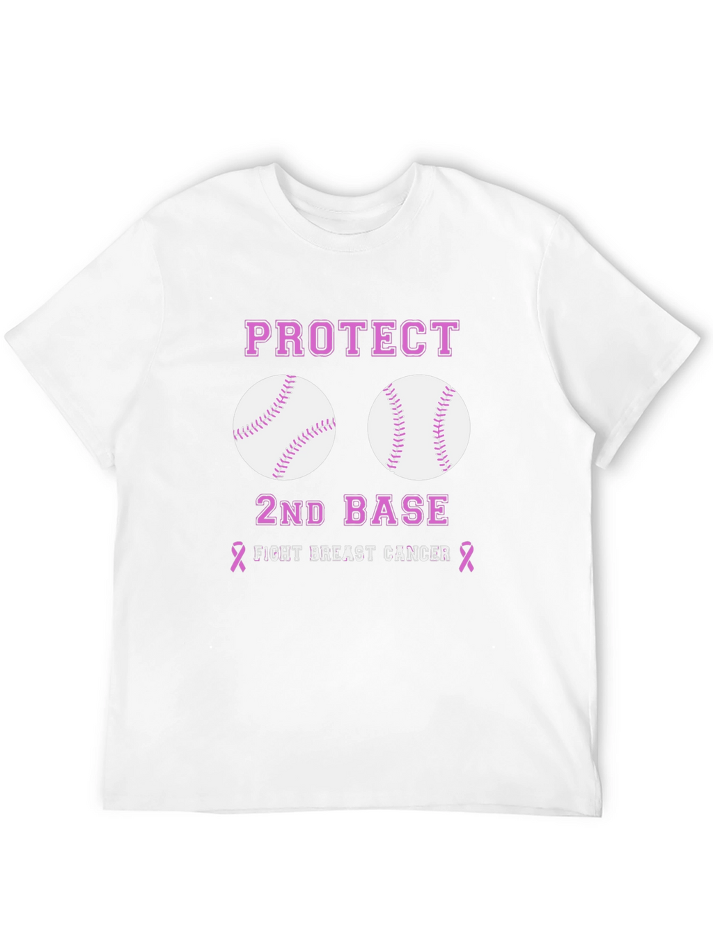 Protect 2nd Base Breast Cancer Awareness T-Shirt