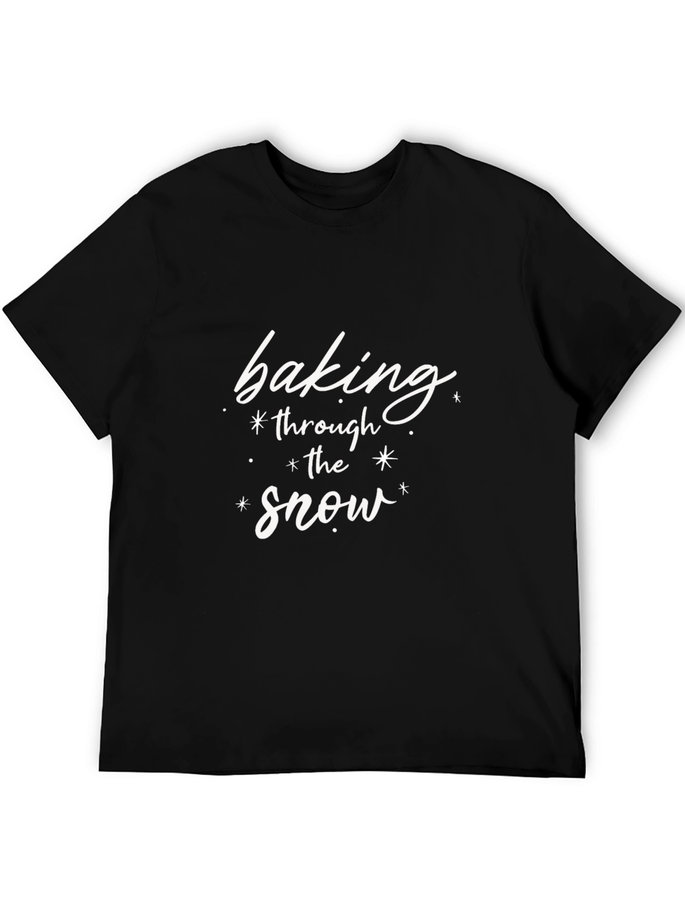 Baking Through the Snow Graphic Tee