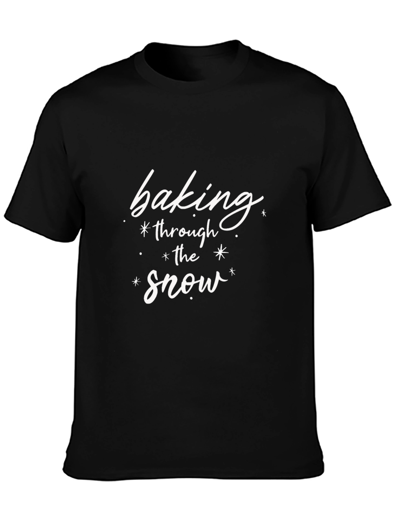 Baking Through the Snow Graphic Tee