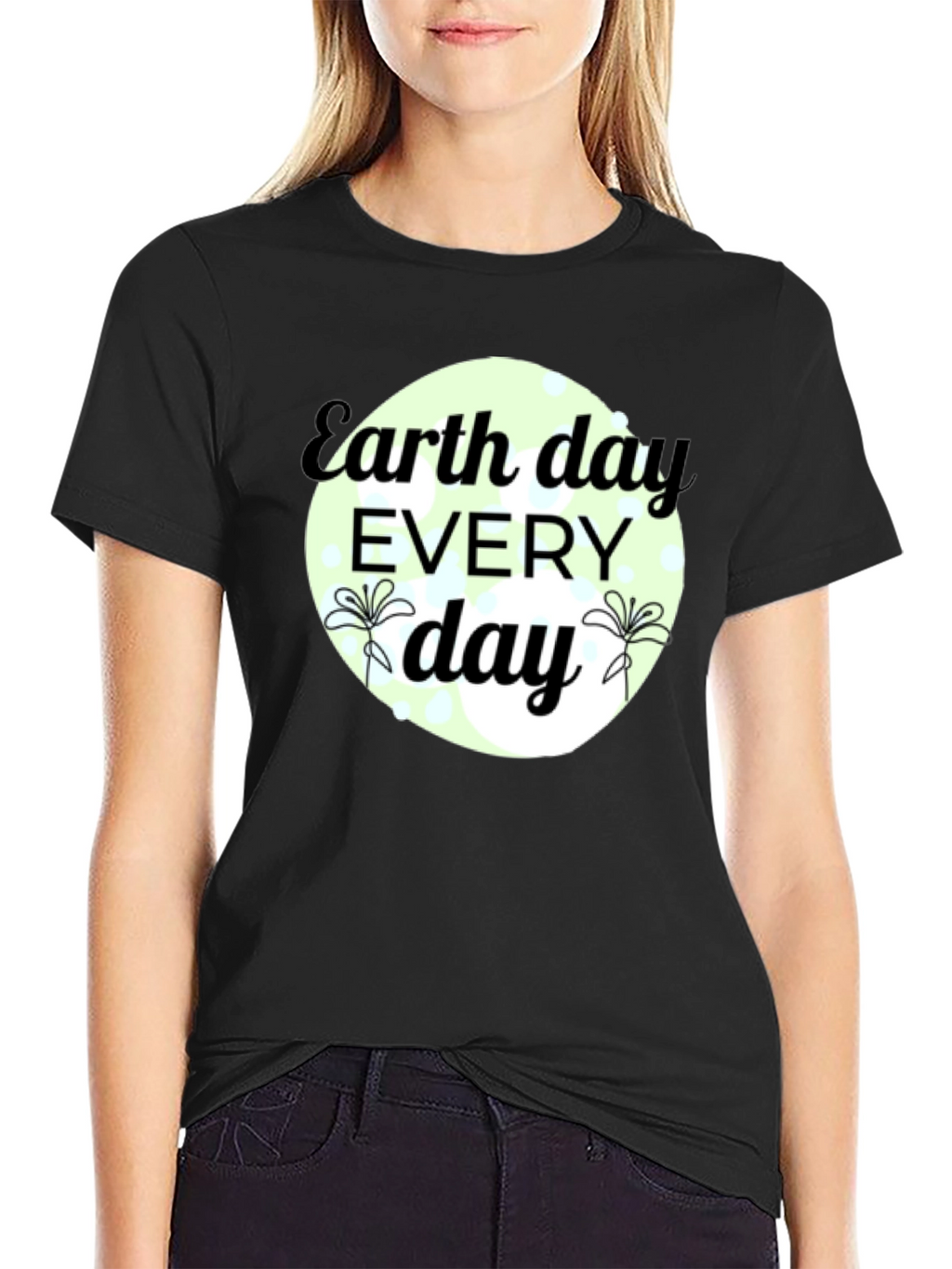 Earth Day Every Day Black T-Shirt