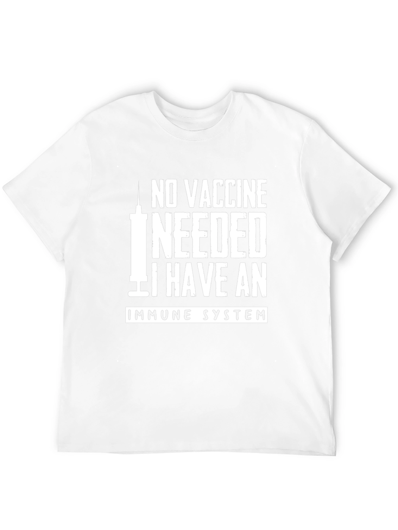 No Vaccine Needed Immune System Graphic T-Shirt