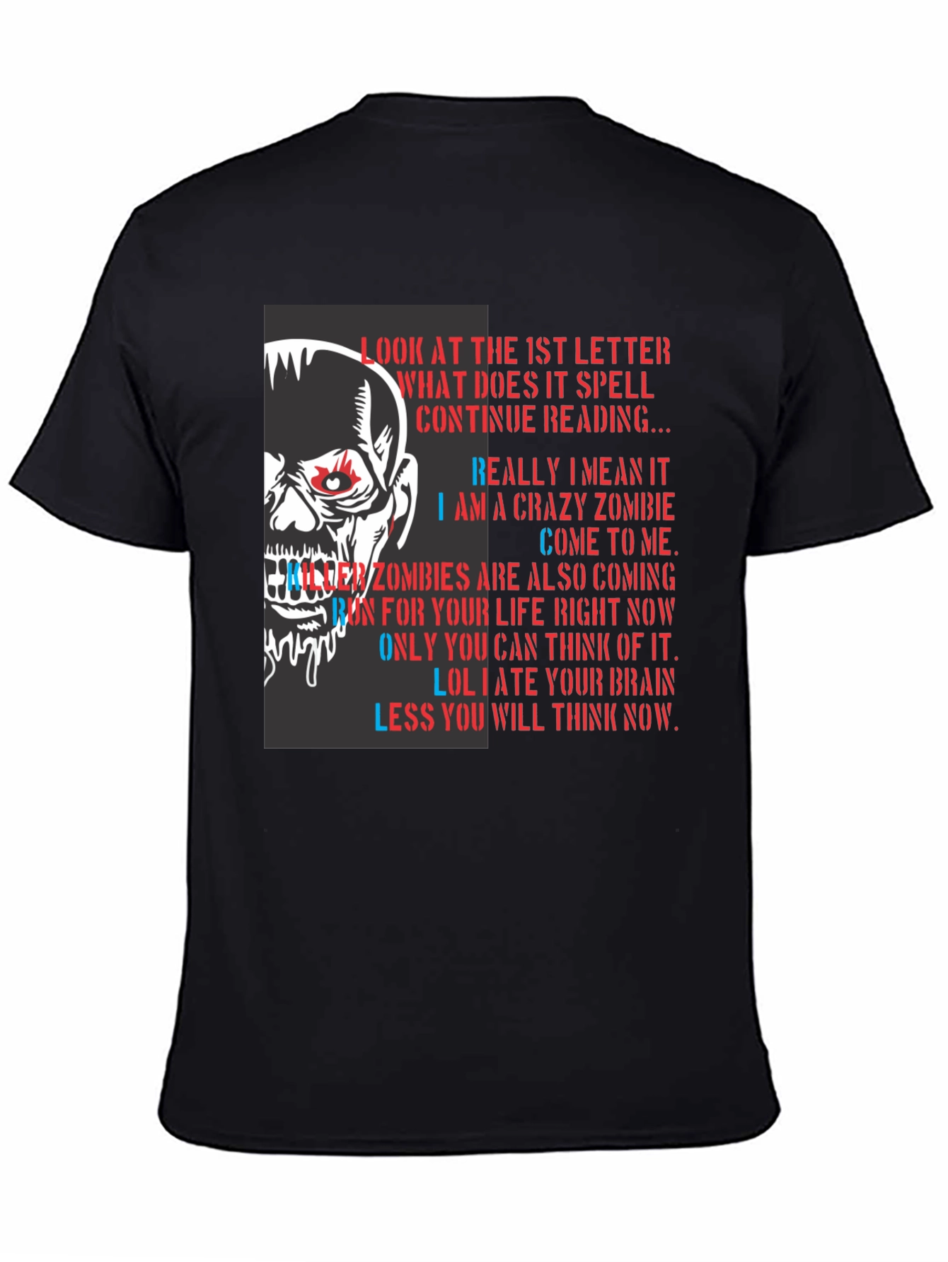 Zombie Letter Graphic T-Shirt - Read If You Dare!