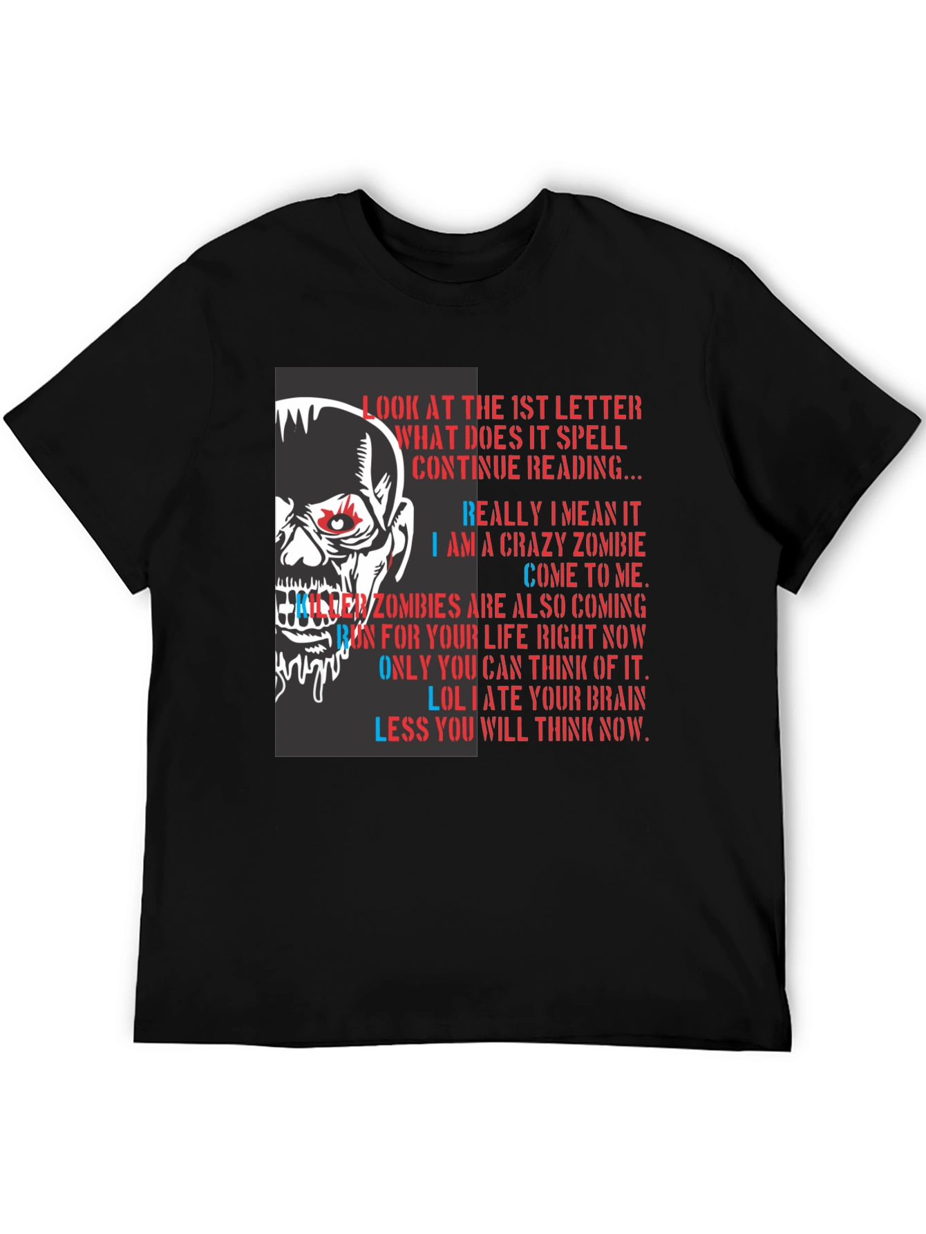 Zombie Letter Graphic T-Shirt - Read If You Dare!