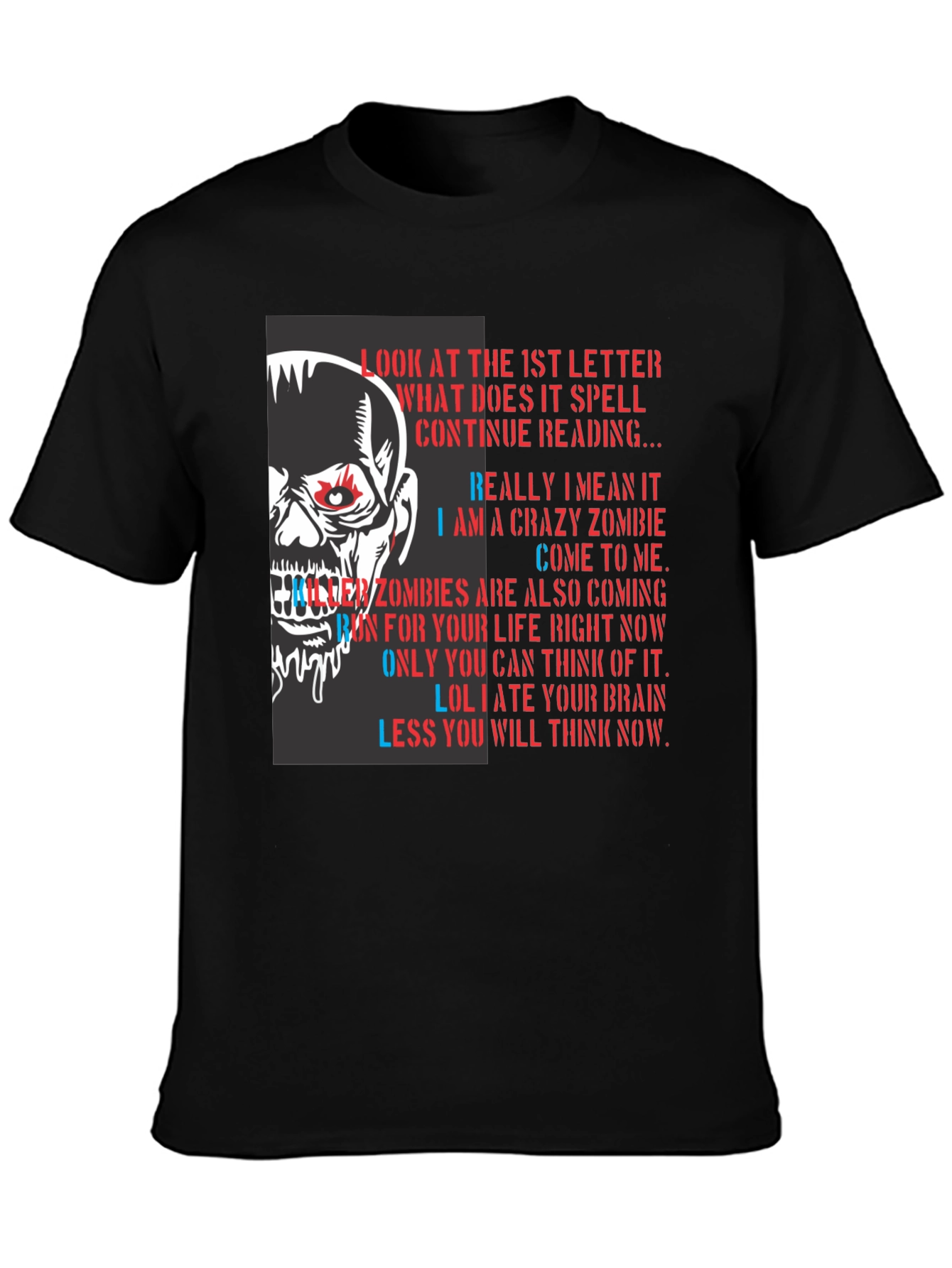 Zombie Letter Graphic T-Shirt - Read If You Dare!