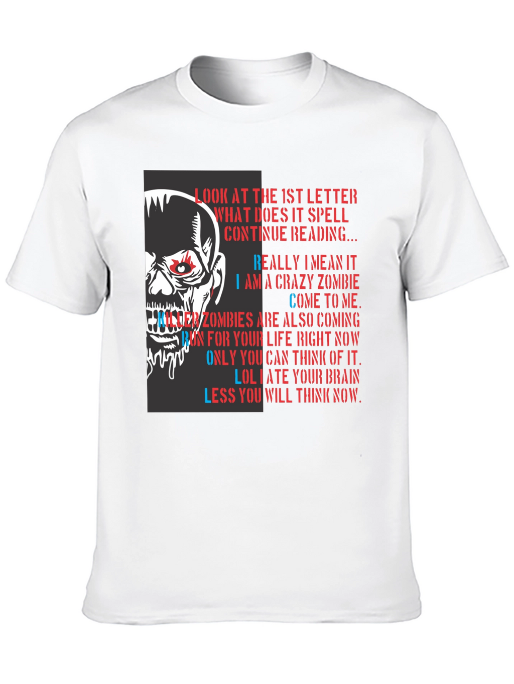 Zombie Letter Graphic T-Shirt - Read If You Dare!