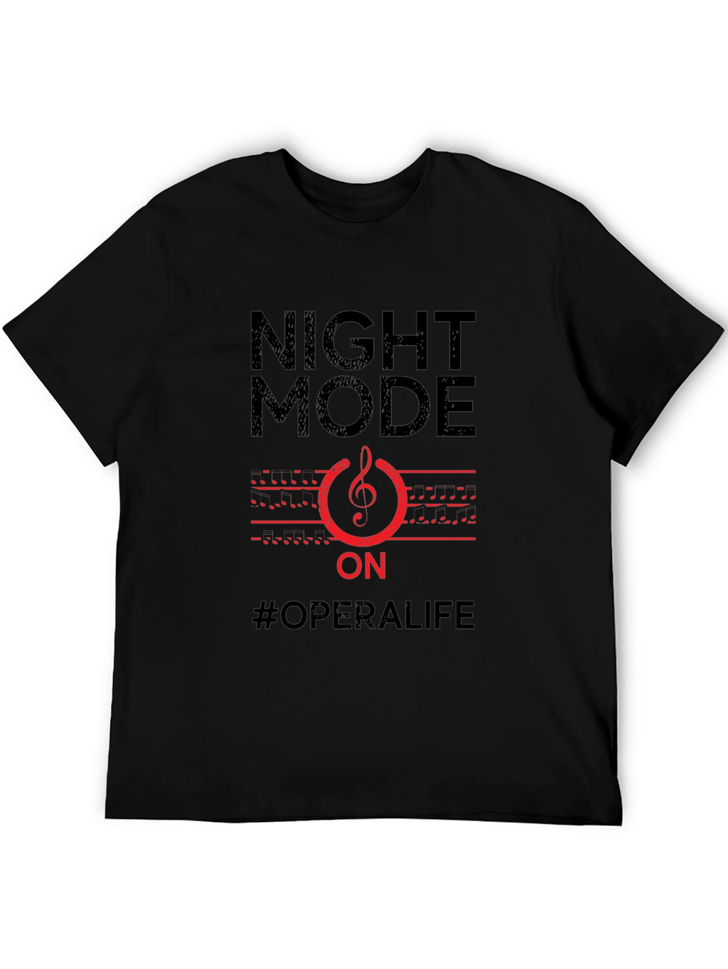Night Mode On T-Shirt - Opera Life