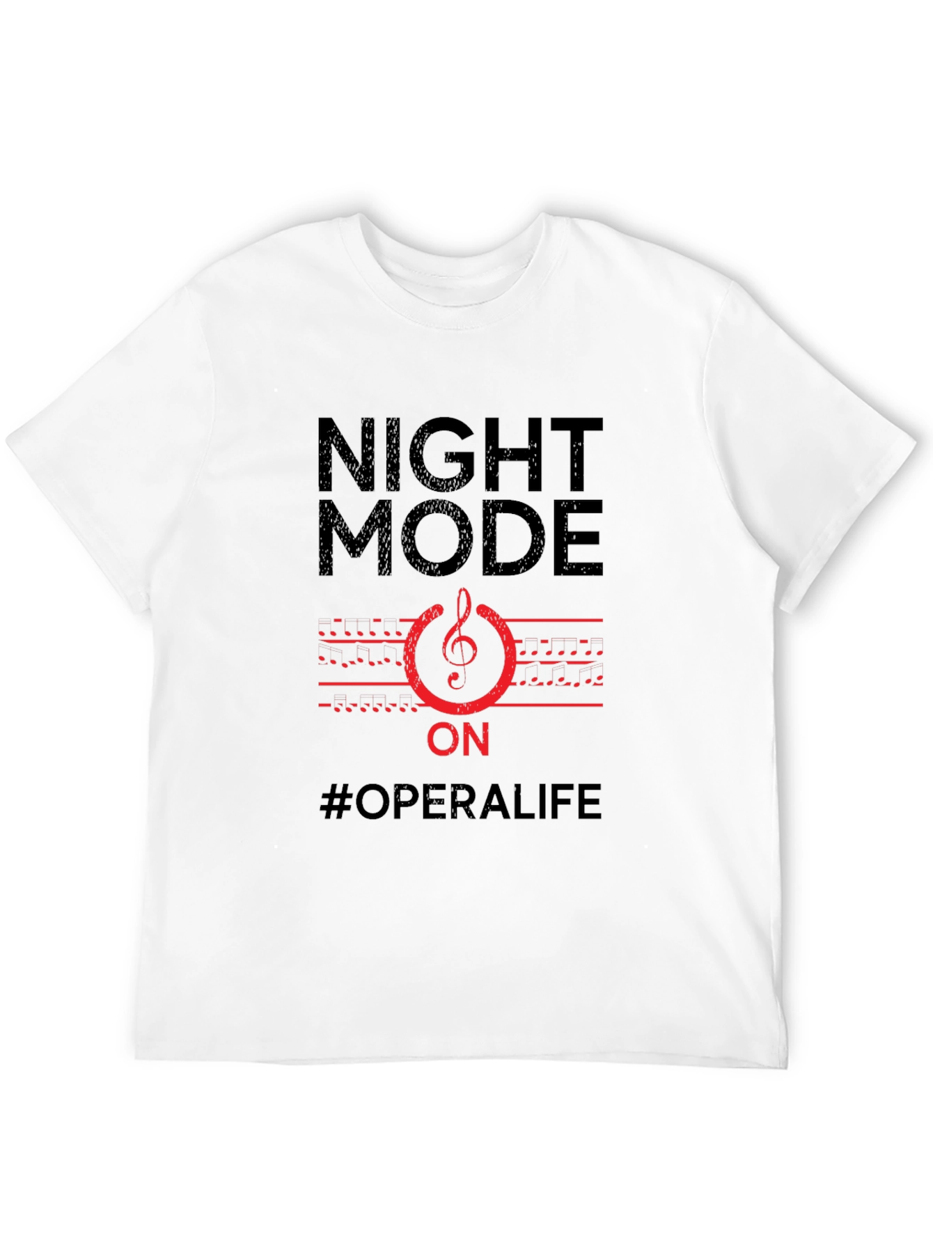 Night Mode On T-Shirt - Opera Life