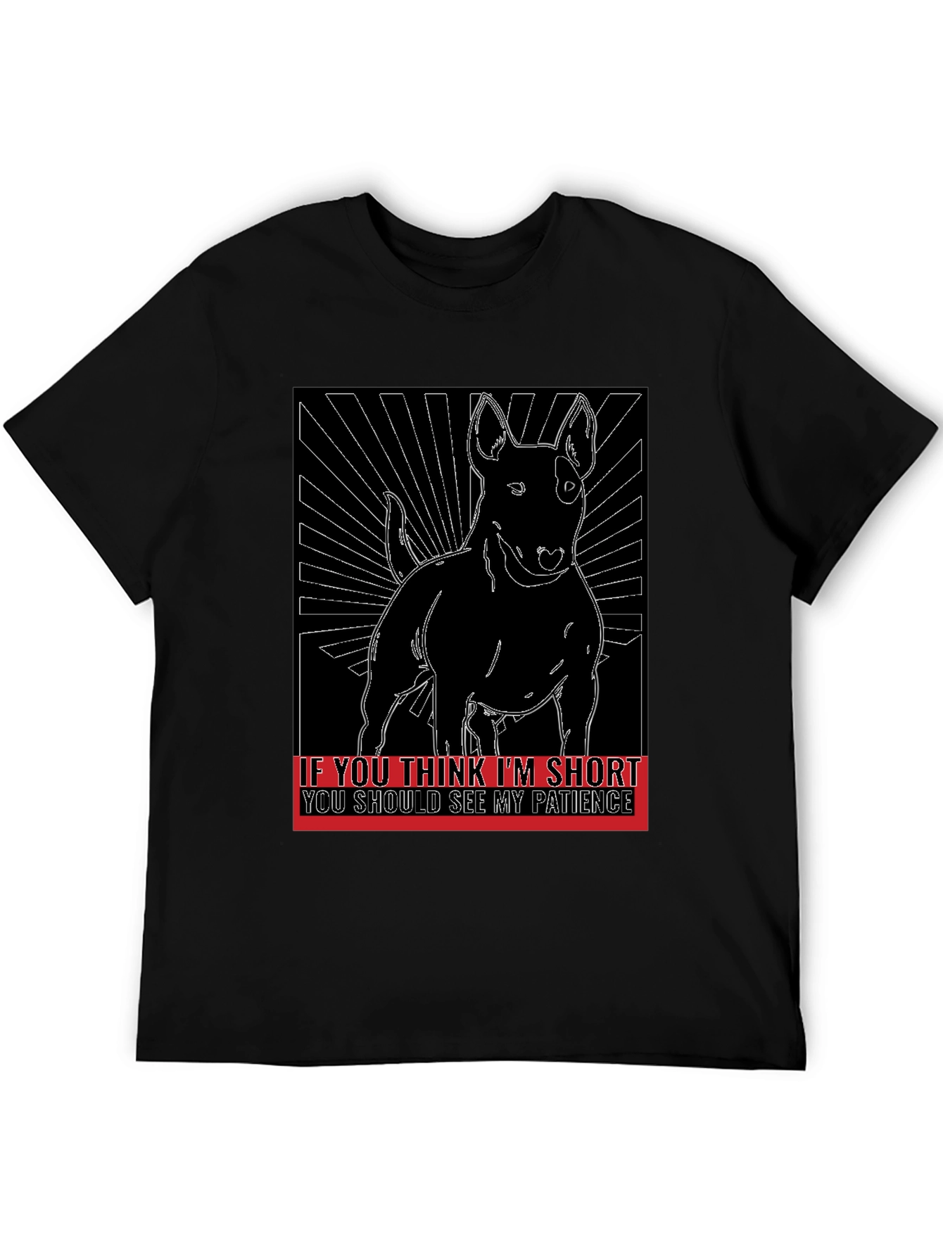 Dog Humor T-Shirt: Short & Patient!