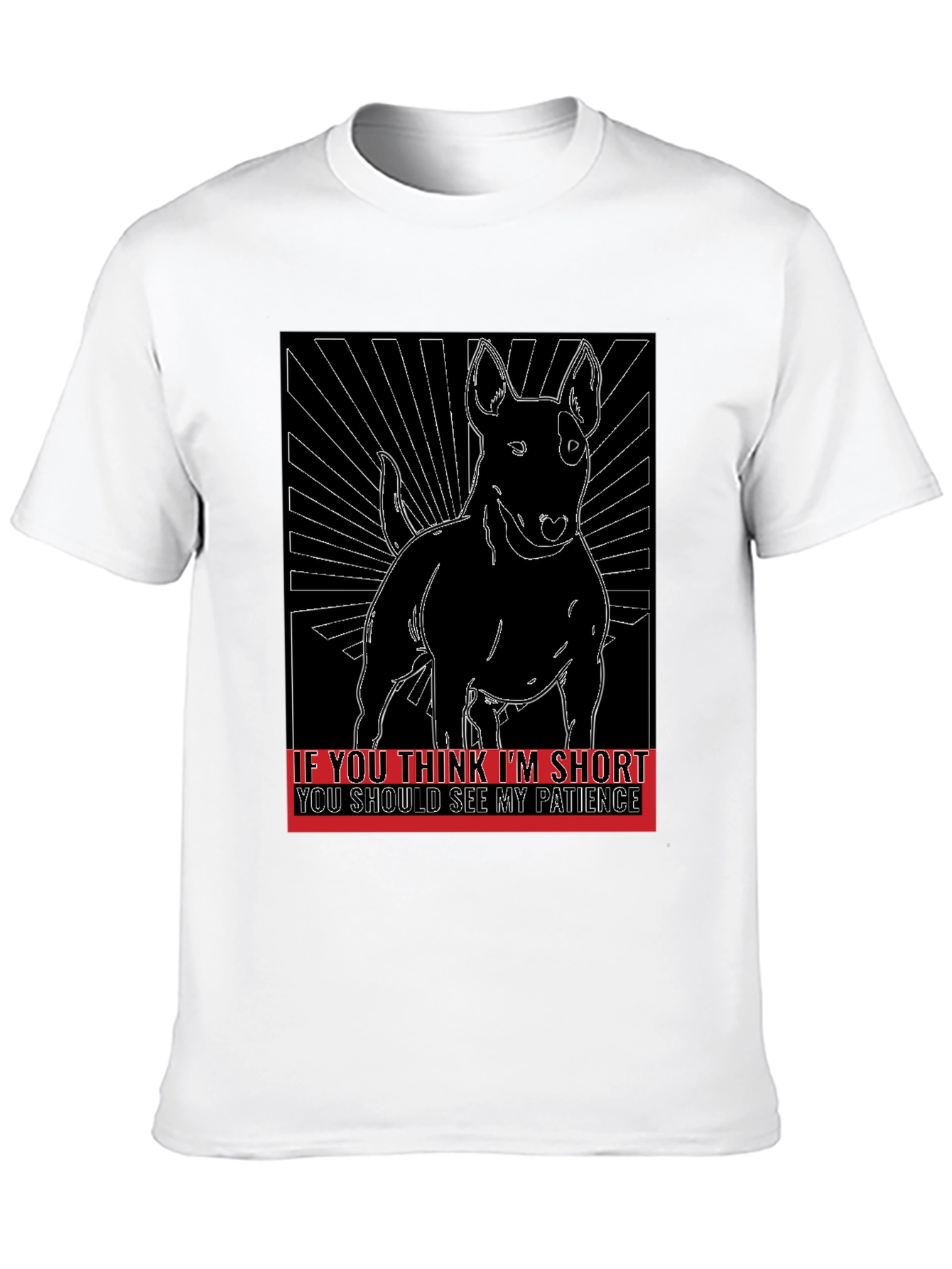 Dog Humor T-Shirt: Short & Patient!