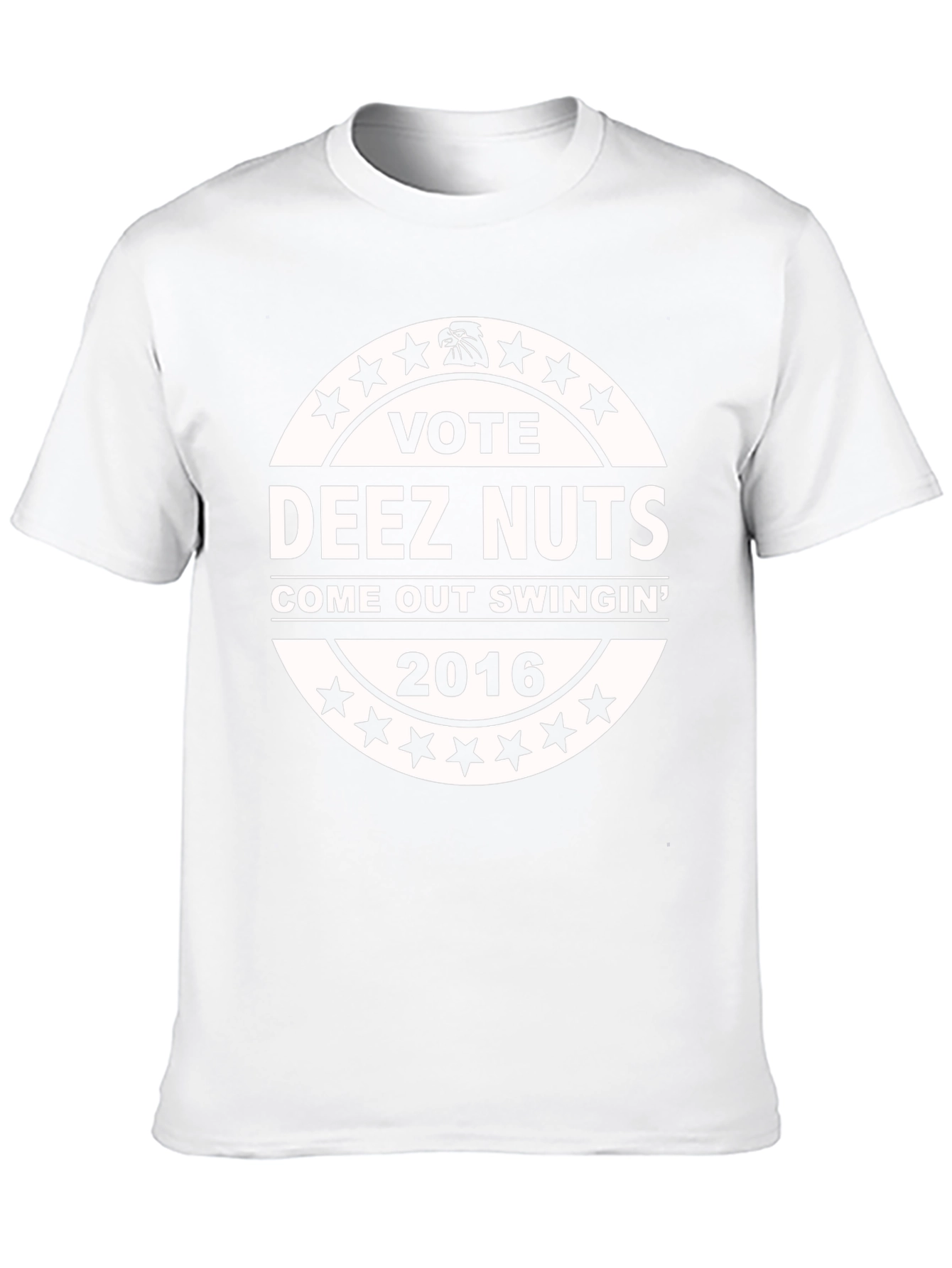 Vote Deez Nuts T-Shirt - Come Out Swingin 2016