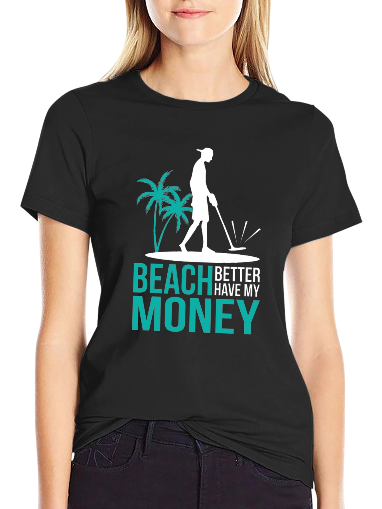 Beach Better Have My Money T-Shirt