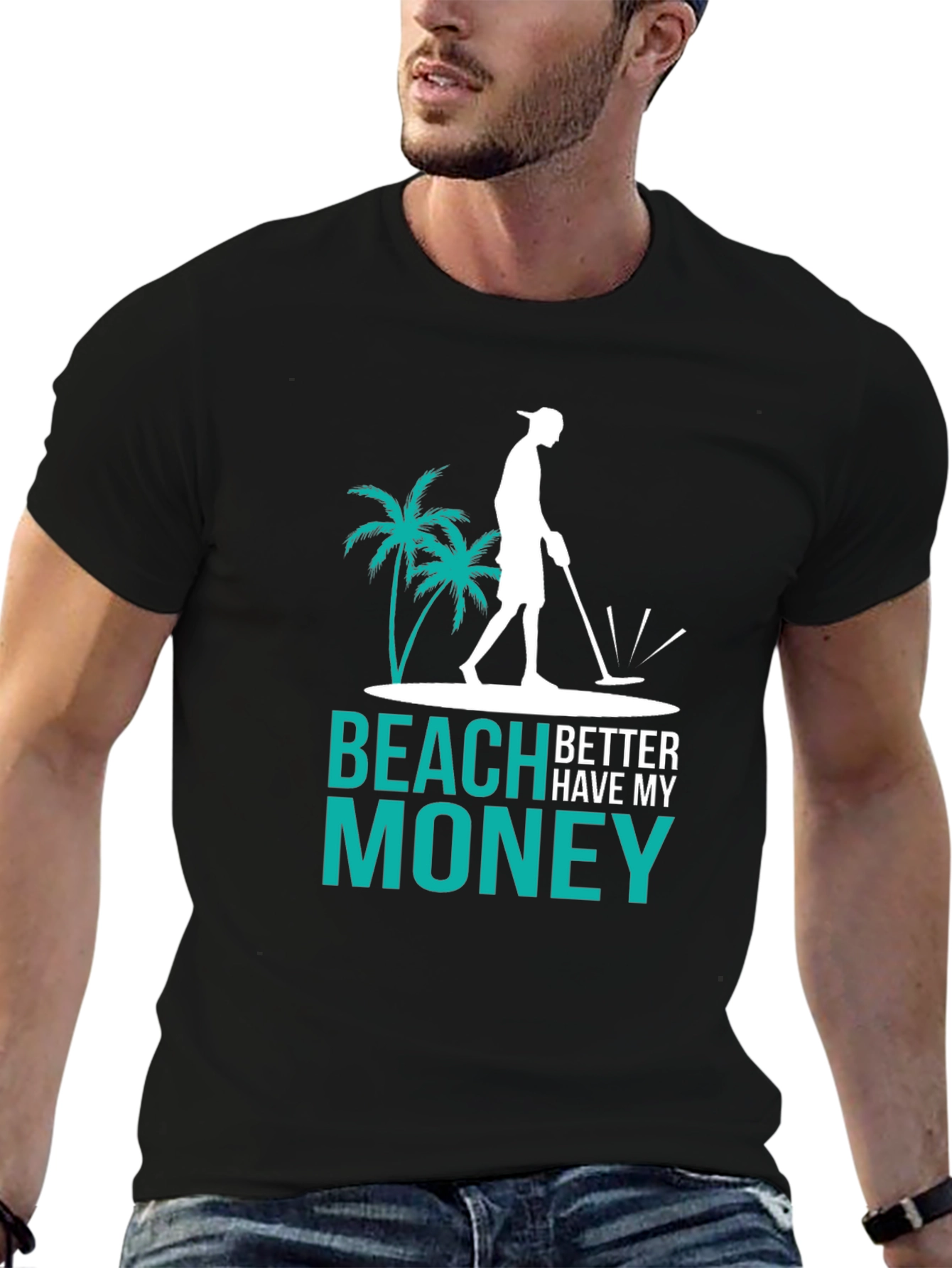 Beach Better Have My Money T-Shirt