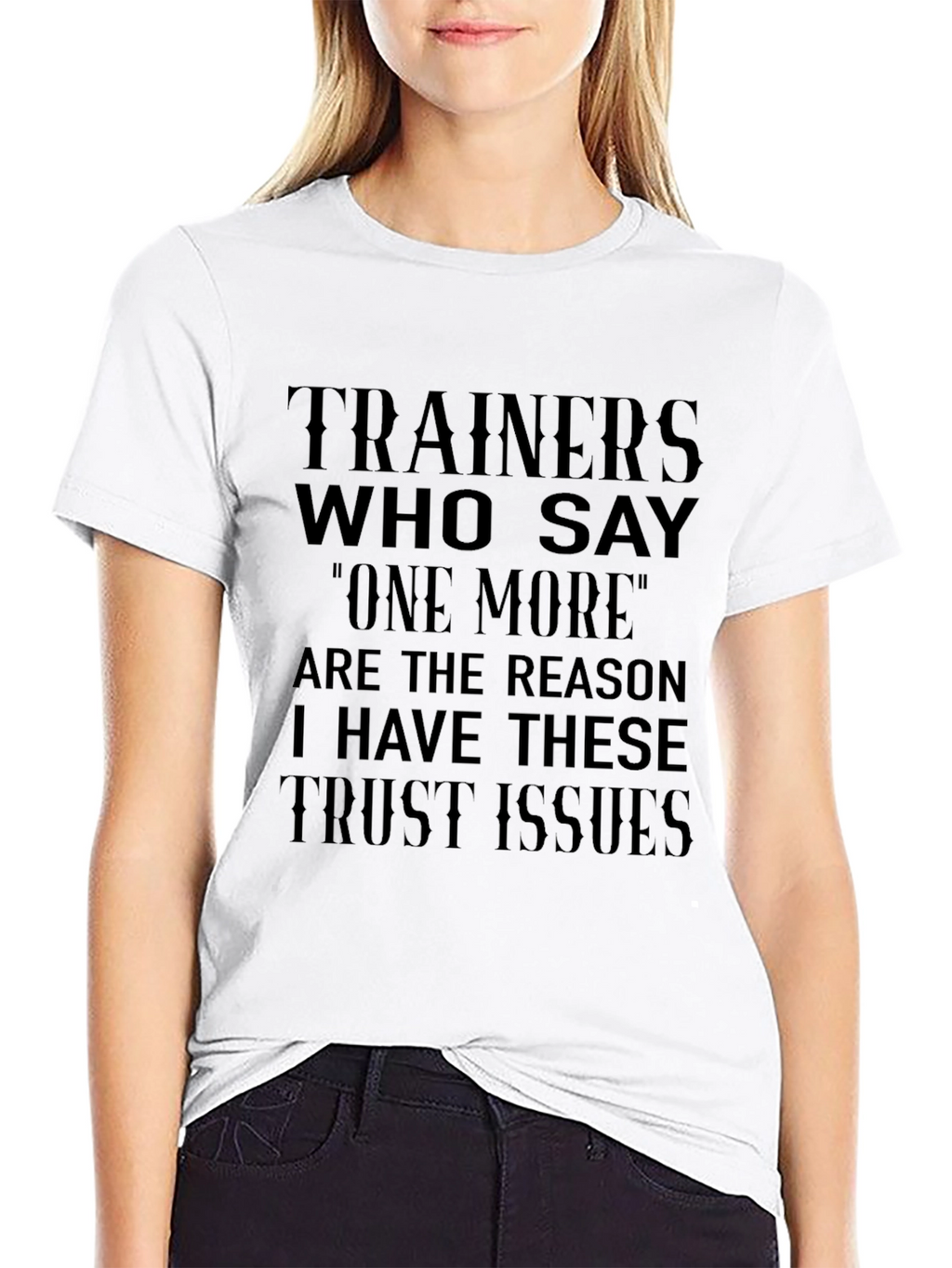 Trainers One More Funny Workout T-Shirt