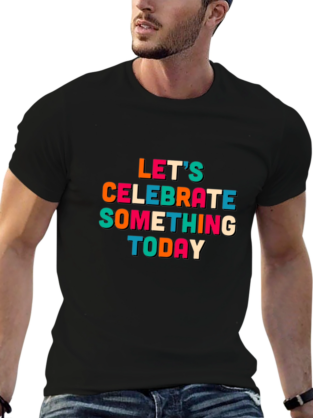 Celebrate Something Today Graphic Tee