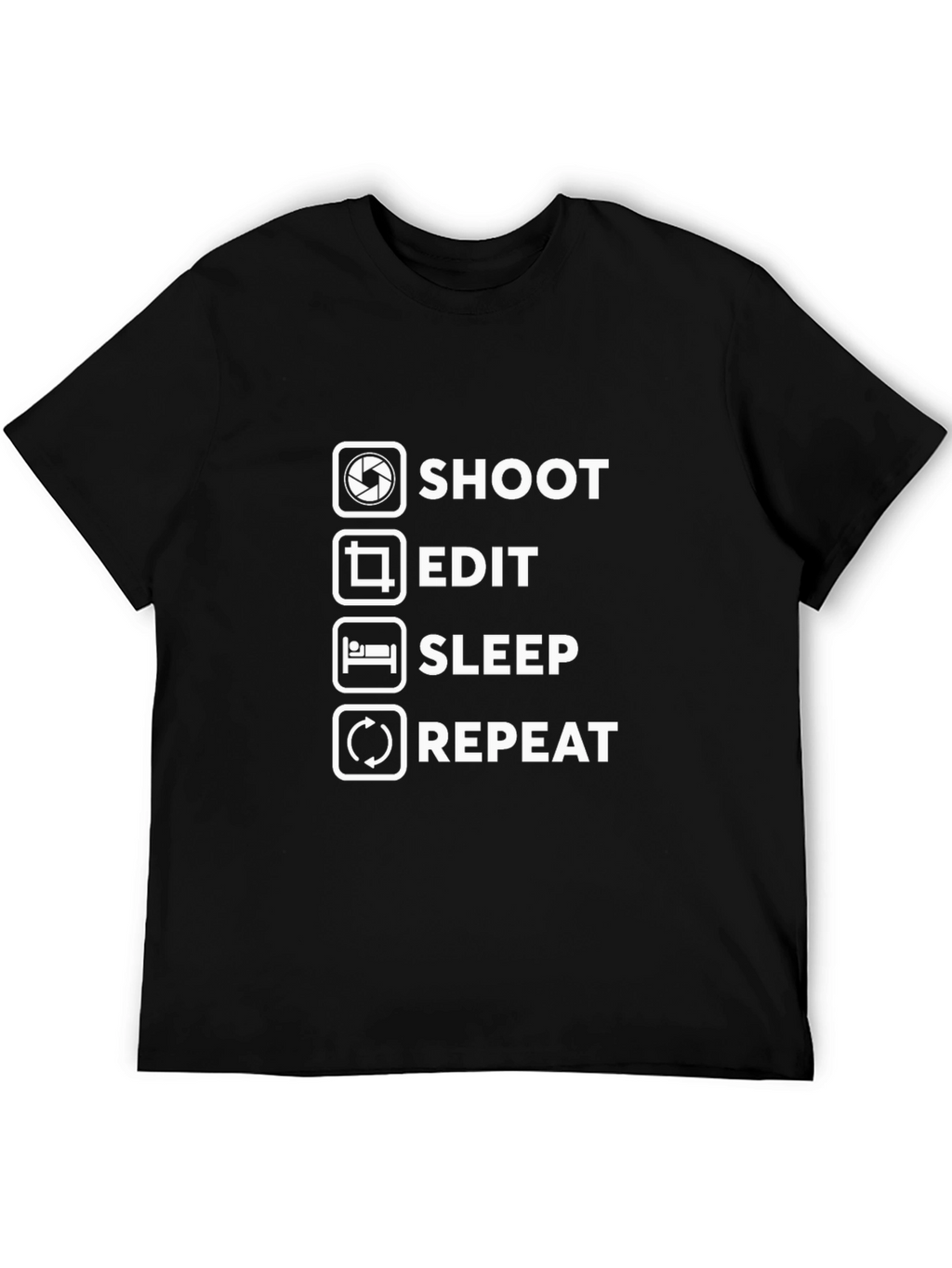 Shoot Edit Sleep Repeat Graphic Tee