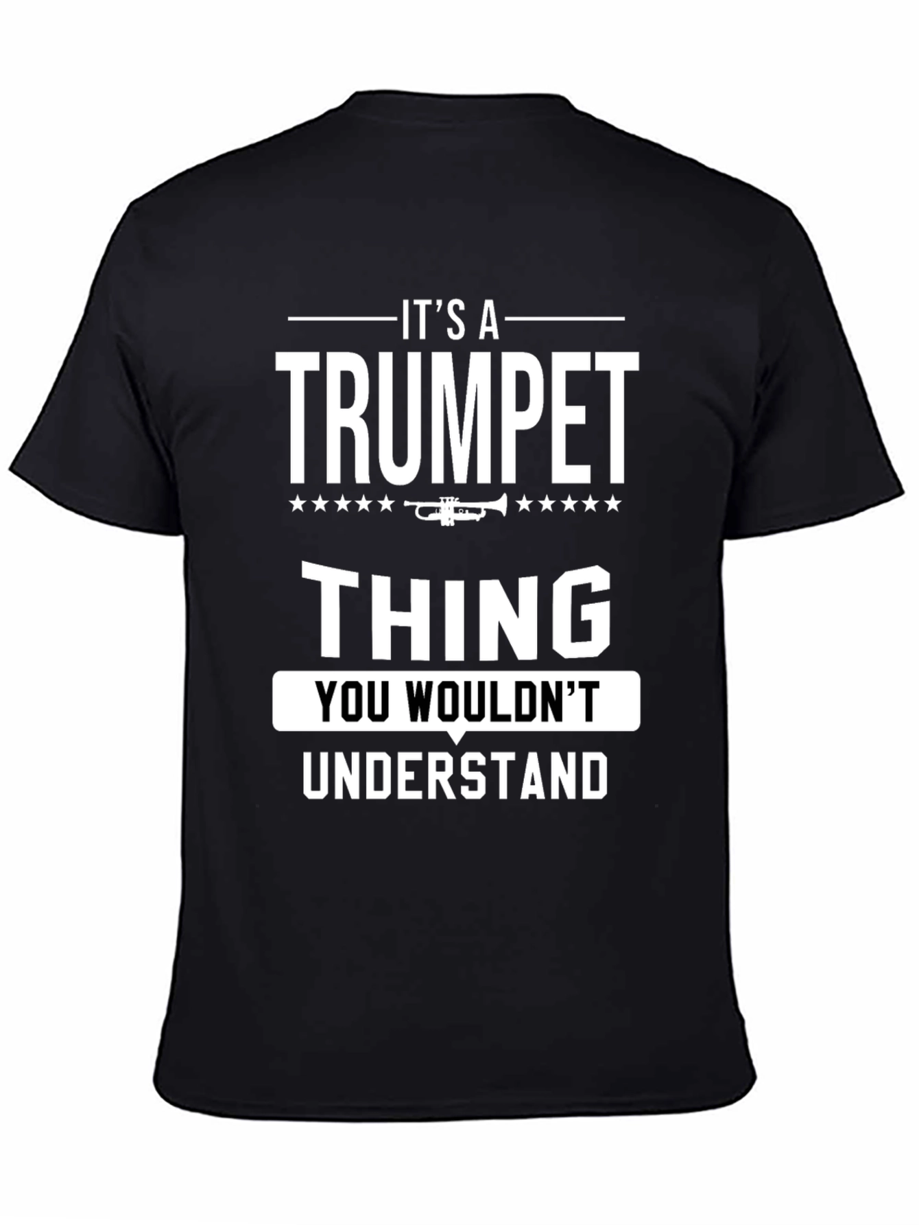 Its a Trumpet Thing T-Shirt