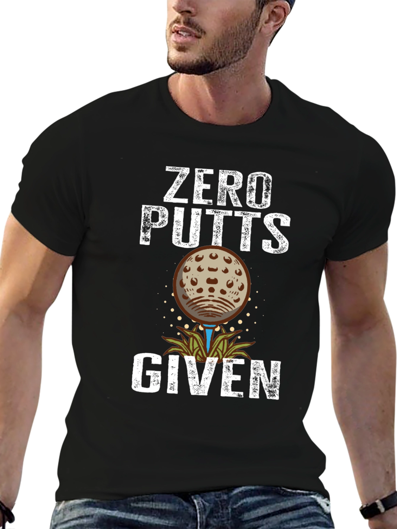Zero Putts Given Golf T-Shirt