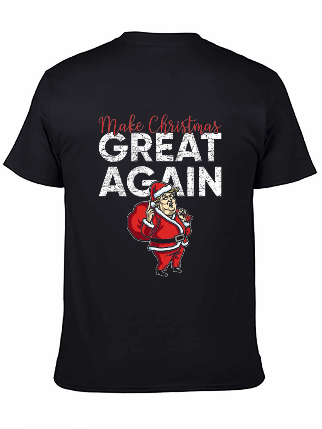 Make Christmas Great Again T-Shirt
