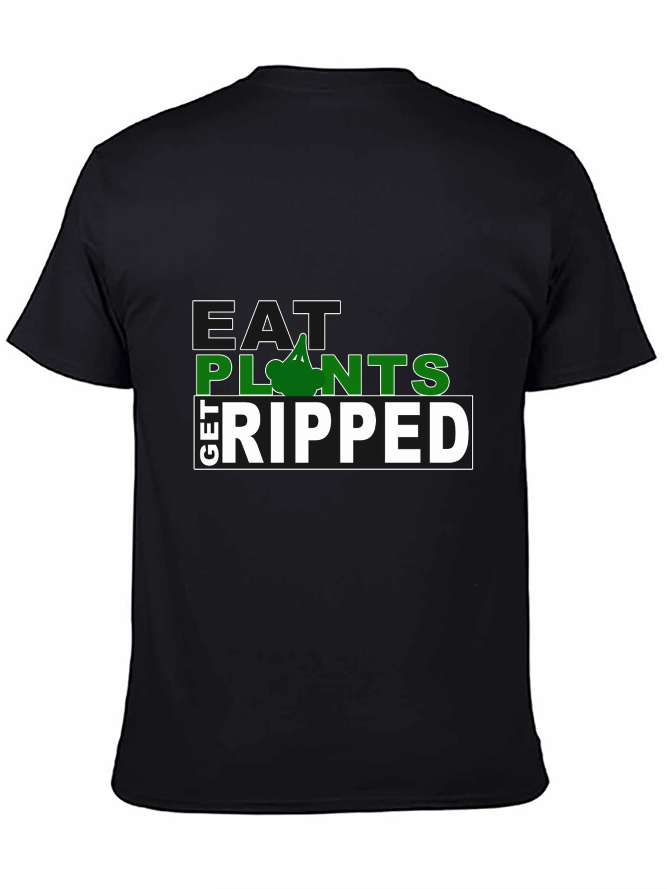 Eat Plants Get Ripped Graphic T-Shirt