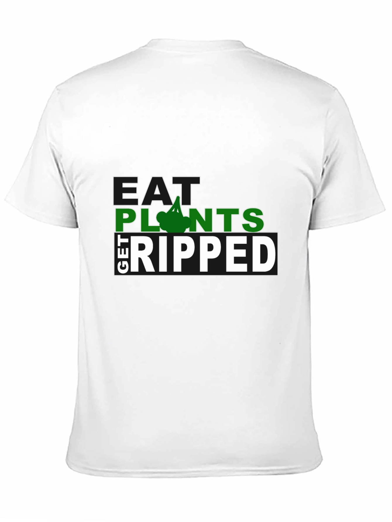 Eat Plants Get Ripped Graphic T-Shirt