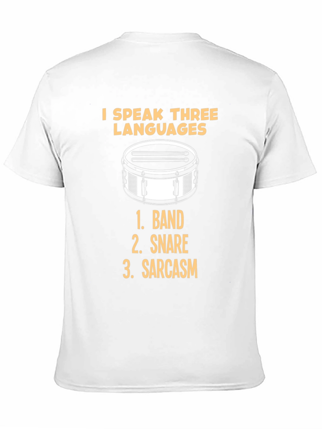 I Speak Three Languages Drummer T-Shirt
