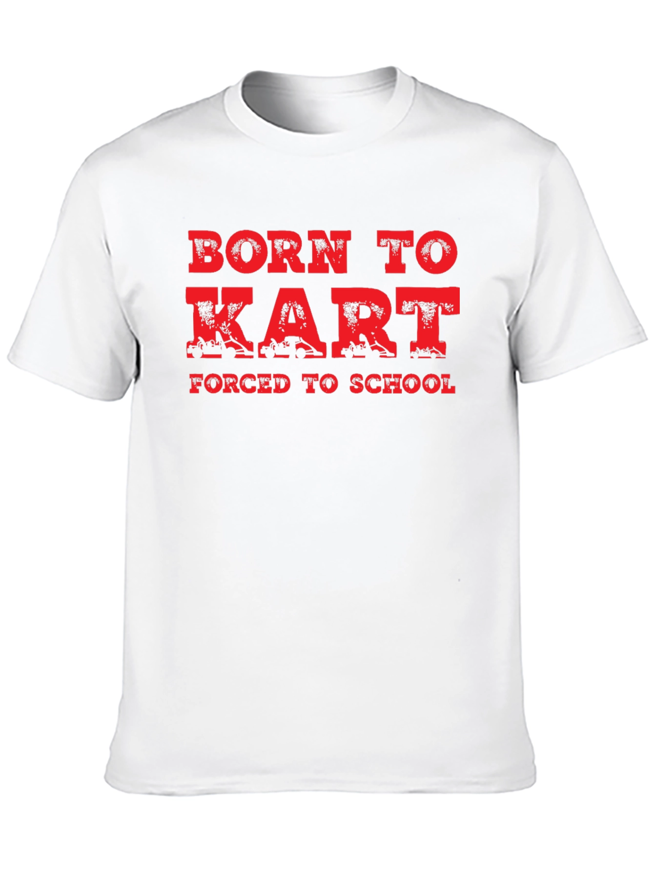 Born to Kart T-Shirt - Funny Racing Tee