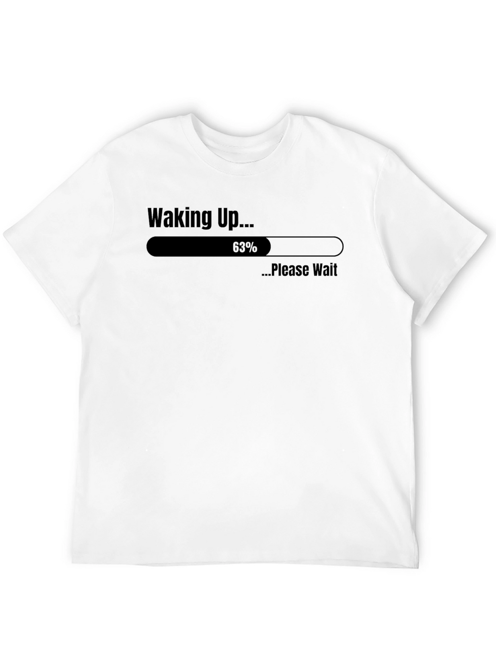 Waking Up Loading Funny T-Shirt