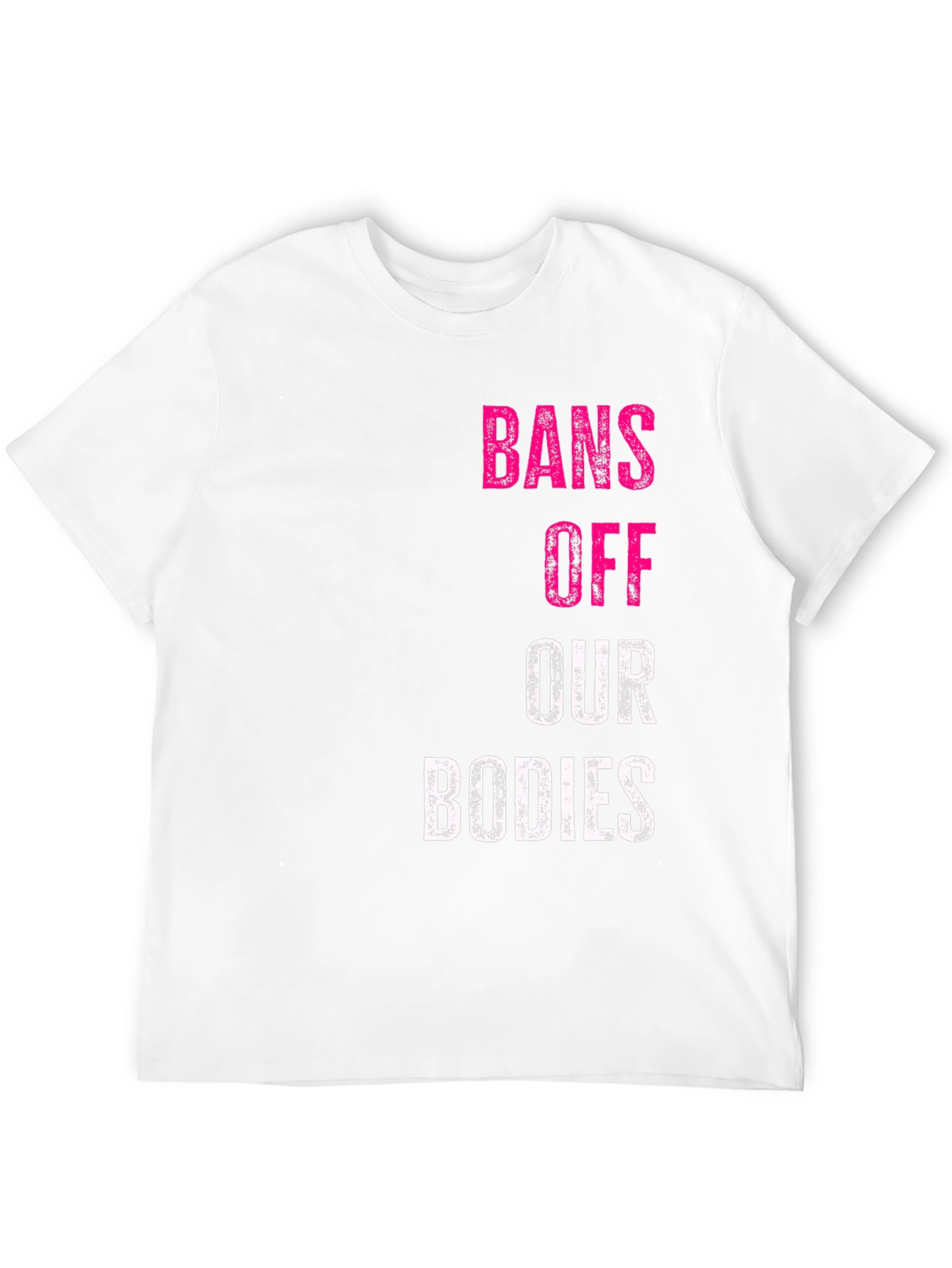 Bans Off Our Bodies Graphic T-Shirt Pro Choice