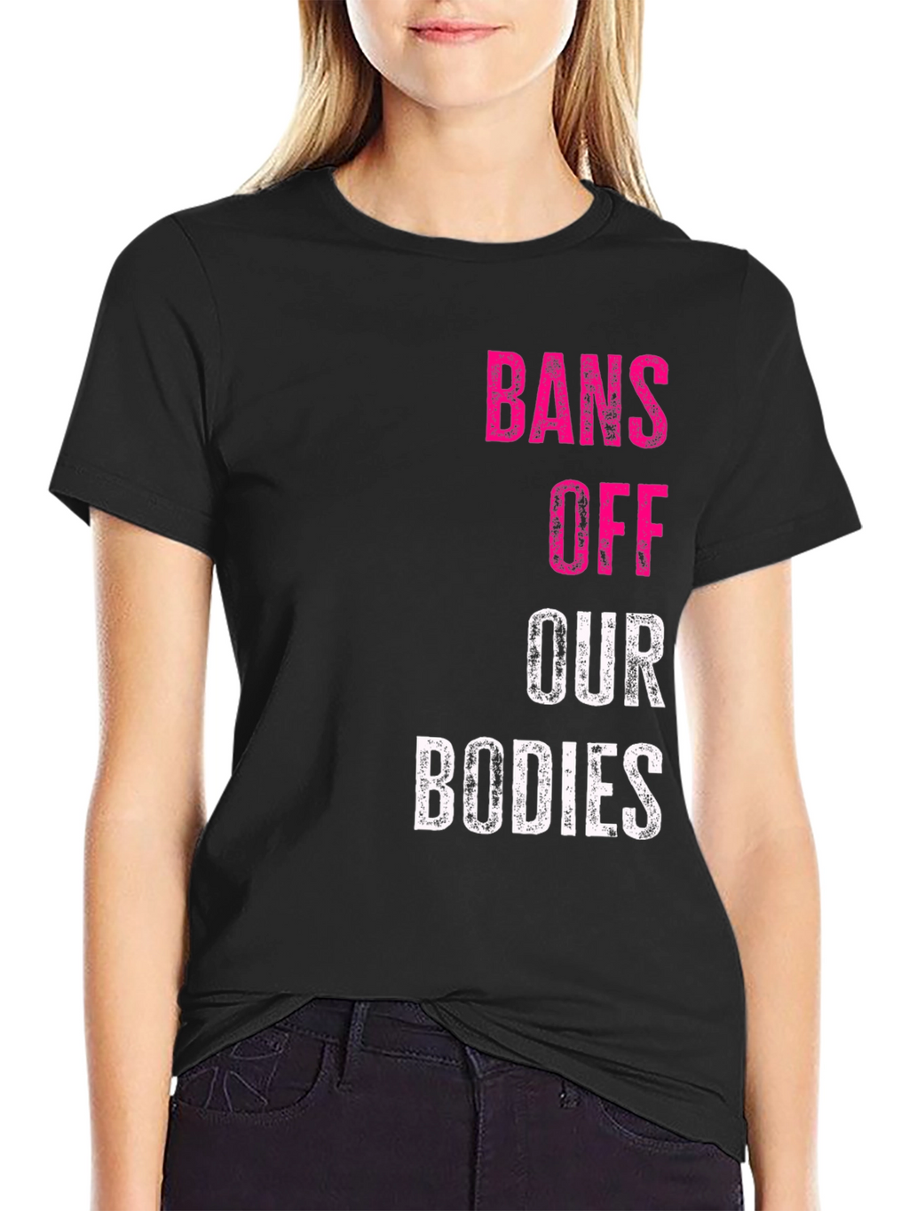 Bans Off Our Bodies Graphic T-Shirt Pro Choice