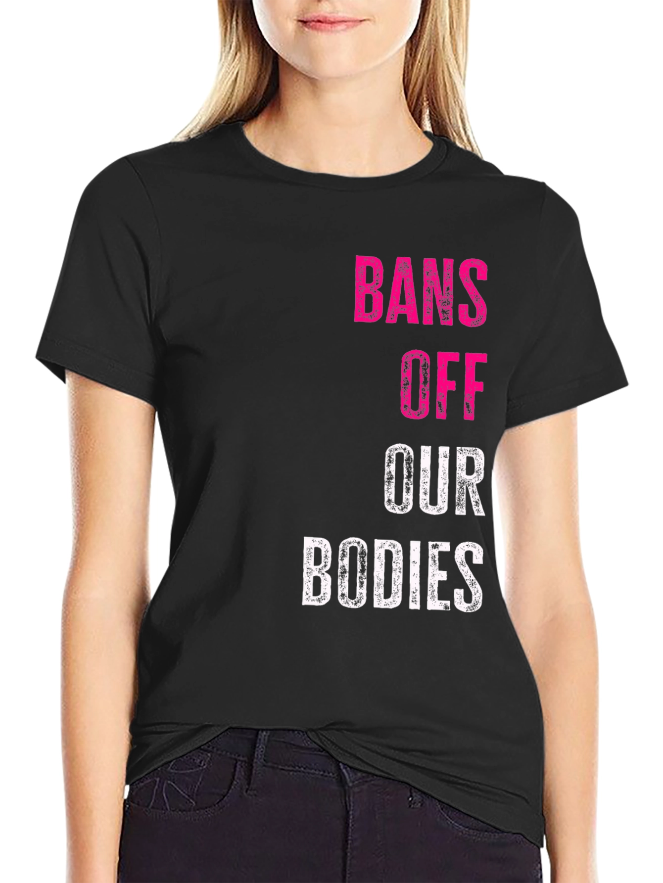 Bans Off Our Bodies Graphic T-Shirt Pro Choice