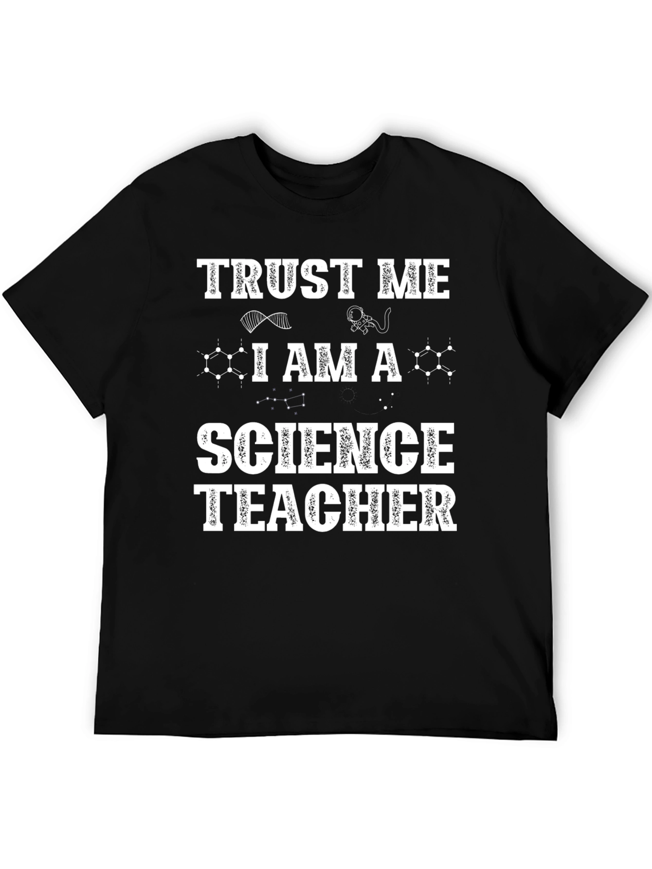 Trust Me Im a Science Teacher T-Shirt